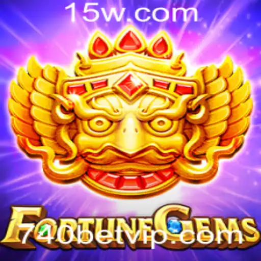 740BET - Explorando o Mundo de FortuneGems no 740BET
