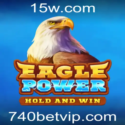 Descubra EaglePower: O Novo Jogo que Está Conquistando o Mundo com 740BET