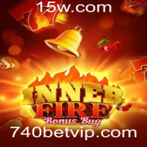 Descubra o Mundo de InnerFireBonusBuy com 740BET